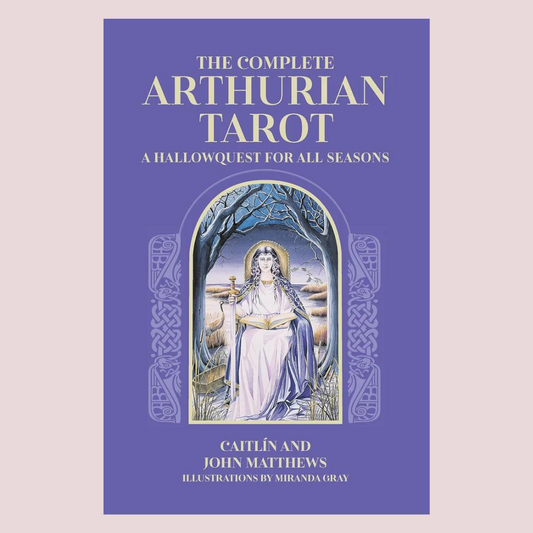 The Complete Arthurian Tarot